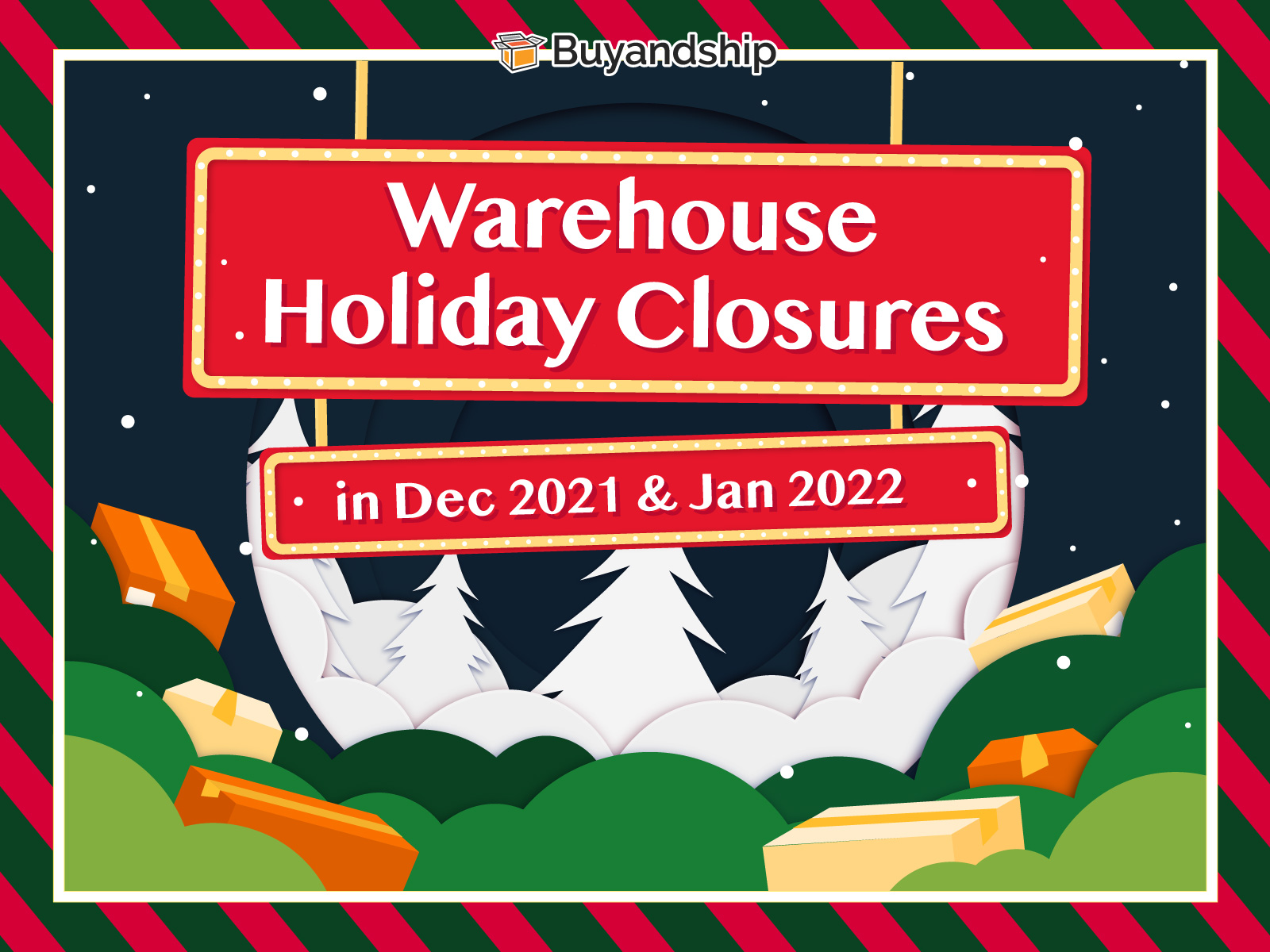 (Dec 7 updated) Warehouse Holiday Closures in Dec 2021 & Jan 2022