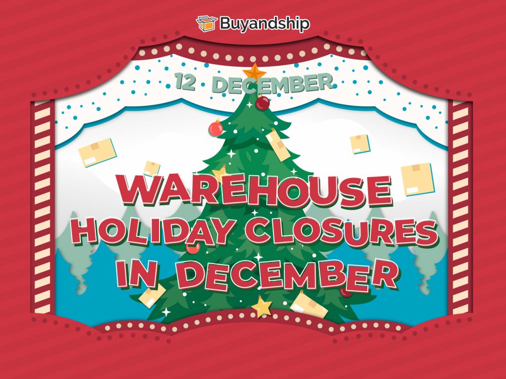 Warehouse Holiday Closures in December
